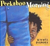 Peekaboo Morning (Hardcover)