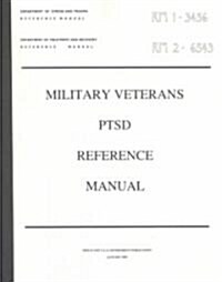 Military Veterans Ptsd Reference Manual (Paperback)