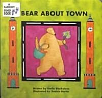 Bear About Town (Board Book)