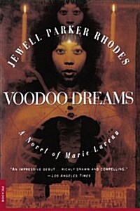 Voodoo Dreams: A Novel of Marie Laveau (Paperback, 4)