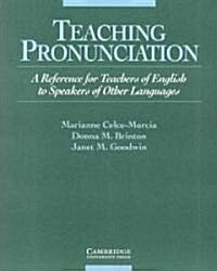 [중고] Teaching Pronunciation : A Reference for Teachers of English to Speakers of Other Languages (Paperback)
