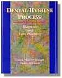 Dental Hygiene Care: Diagnosis and Care Planning (Hardcover)