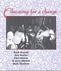 Educating for a Change (Paperback)