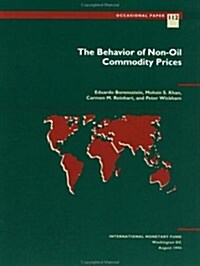 The Behavior of Non-Oil Commodity Prices (Paperback)