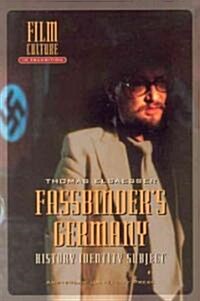 Fassbinders Germany: History, Identity, Subject (Paperback)