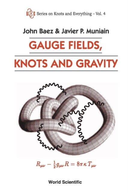 Gauge Fields, Knots and Gravity (Paperback)