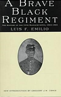 A Brave Black Regiment (Paperback)