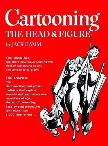 Cartooning the Head & Figure (Paperback)