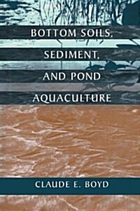 Bottom Soils, Sediment, and Pond Aquaculture (Hardcover)