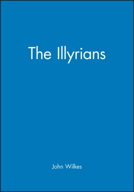 The Illyrians (Paperback, Revised)