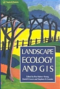 Landscape Ecology and Geographical Information Systems (Paperback, Revised)