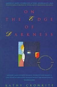 On the Edge of Darkness: Conversations about Conquering Depression (Paperback)