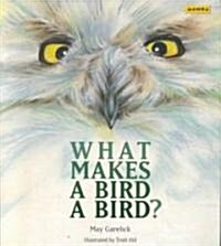[중고] What Makes a Bird a Bird? (Paperback)