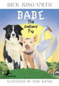 Babe the Gallant Pig (Paperback) - The Gallant Pig