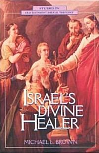 [중고] Israel‘s Divine Healer (Paperback)