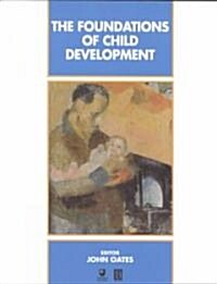 Foundations of Child Development (Paperback)