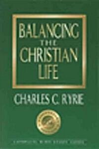 [중고] Balancing the Christian Life (Paperback)