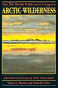 Arctic Wilderness (Paperback)