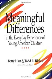 Meaningful Differences in the Everyday Experience of Young American Children (Hardcover, Al World of Chi)