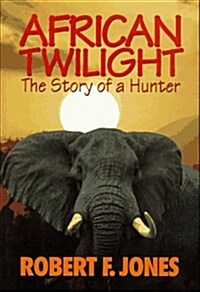 African Twilight (Hardcover)