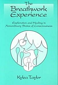 The Breathwork Experience (Paperback)