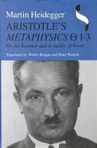 Aristotles Metaphysics 1-3: On the Essence and Actuality of Force (Hardcover)