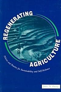 Regenerating Agriculture (Paperback)