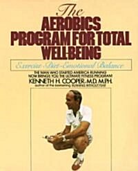 The Aerobics Program for Total Well-Being (Paperback)