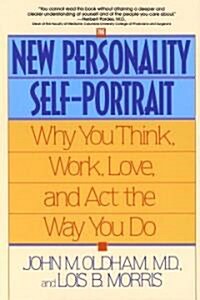 The New Personality Self-Portrait: Why You Think, Work, Love and ACT the Way You Do (Paperback)