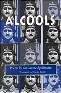 Alcools: Poems (Paperback, Trans. from the)