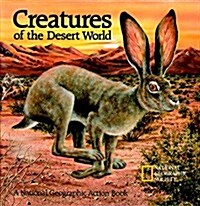 [중고] Creatures of the Desert World: A National Geographic Action Book (Hardcover)