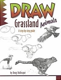 Draw Grassland Animals (Paperback)