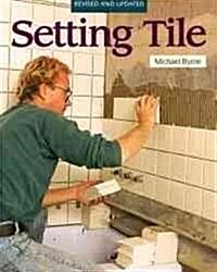 Setting Tile (Paperback, Revised, Updated, Subsequent)