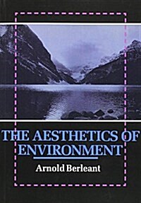 The Aesthetics of Environment (Paperback)