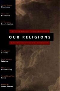 [중고] Our Religions: The Seven World Religions Introduced by Preeminent Scholars from Each Tradition (Paperback)