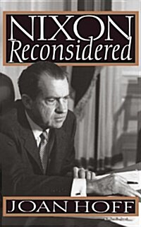 Nixon Reconsidered (Paperback)