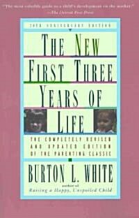 New First Three Years of Life: Completely Revised and Updated (Paperback, 20, Anniversary)