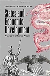States and Economic Development : A Comparative Historical Analysis (Paperback)