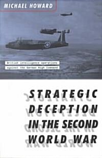 Strategic Deception in the Second World War (Paperback)