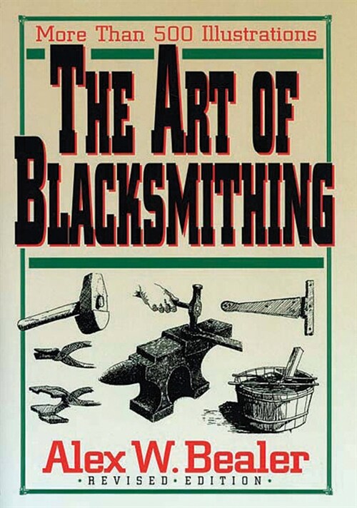 Art of Blacksmithing (Hardcover, Rev)