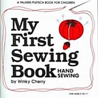 My First Sewing Book: Hand Sewing (Paperback)