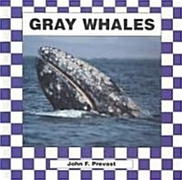 Gray Whales (Library Binding)