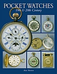 Pocket Watches 19th & 20th Century (Hardcover)