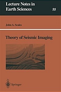 Theory of Seismic Imaging (Paperback)