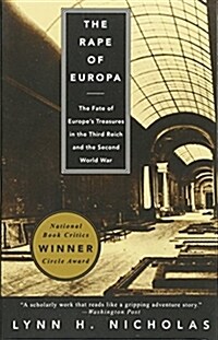 The Rape of Europa: The Fate of Europes Treasures in the Third Reich and the Second World War (Paperback)