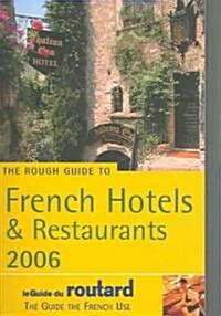 The Rough Guide to French Hotels & Restaurants (Paperback)