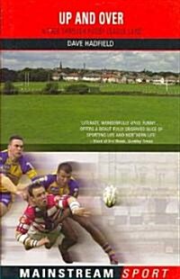 Up and Over : A Trek Through Rugby League Land (Paperback)