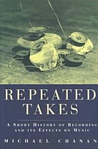 [중고] Repeated Takes : A Short History of Recording and Its Effects on Music (Paperback)