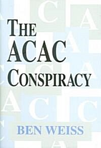 The ACAC Conspiracy (Hardcover)