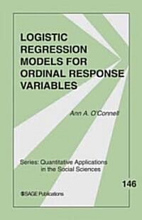 Logistic Regression Models for Ordinal Response Variables (Paperback)